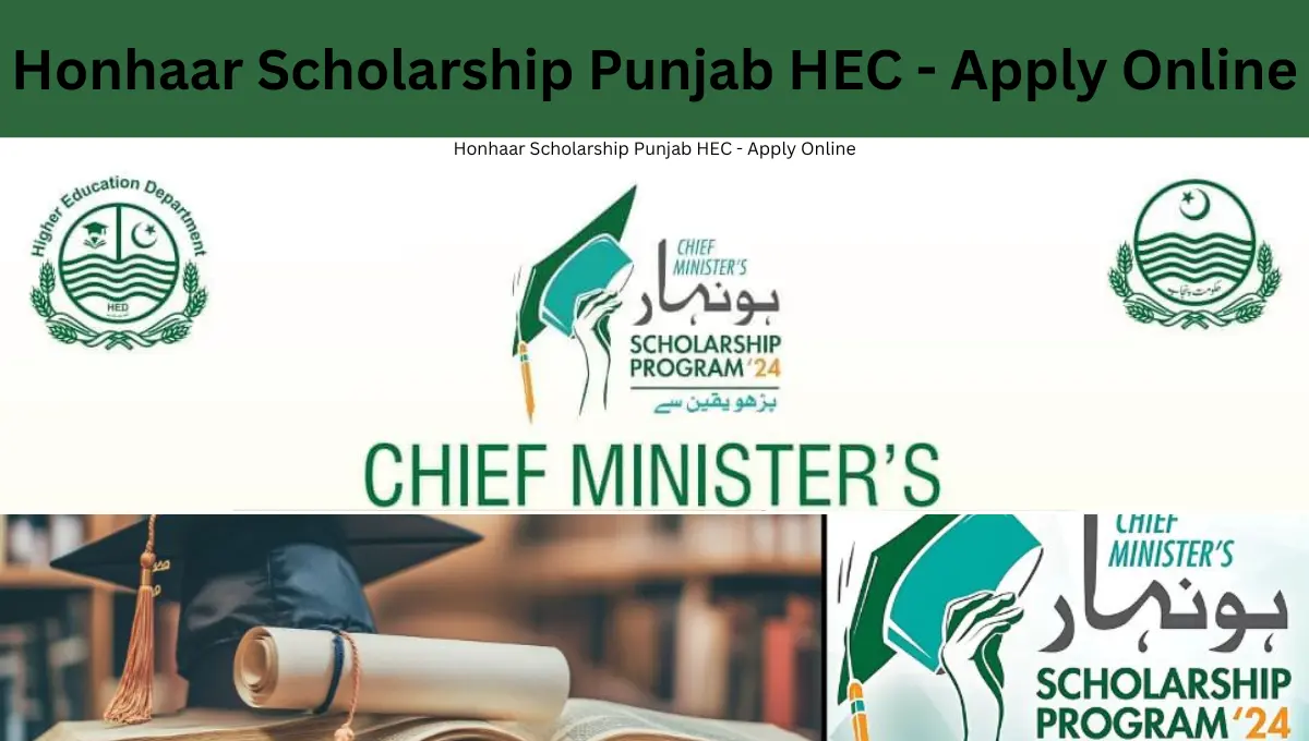 Honhaar Scholarship Punjab HEC - Apply Online